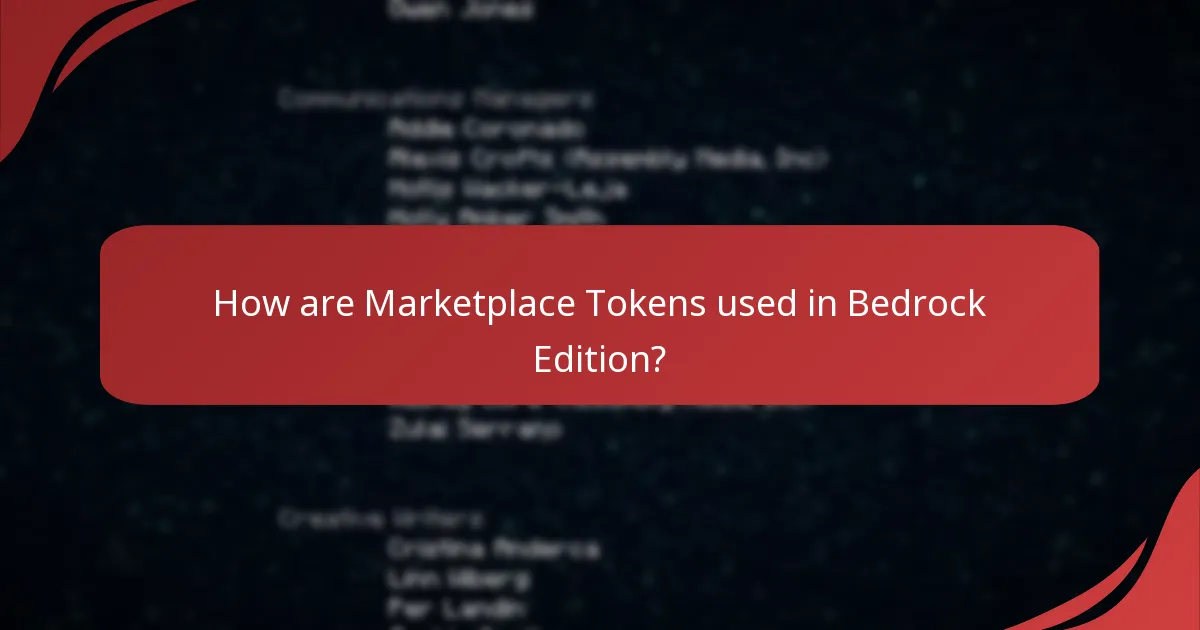 How are Marketplace Tokens used in Bedrock Edition?