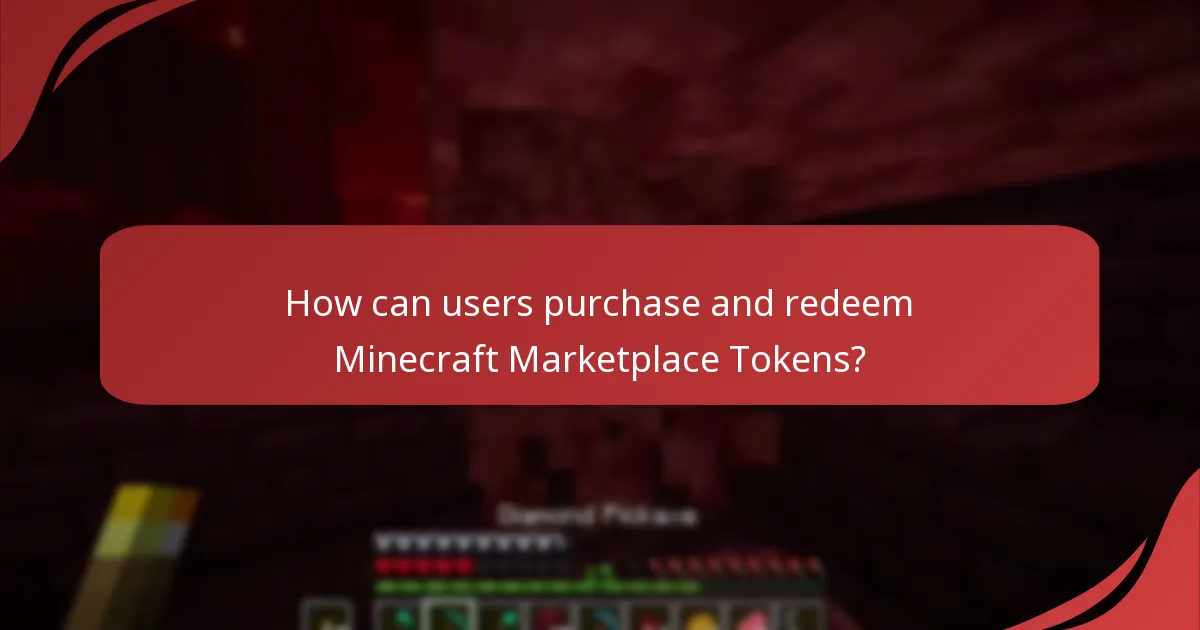 How can users purchase and redeem Minecraft Marketplace Tokens?