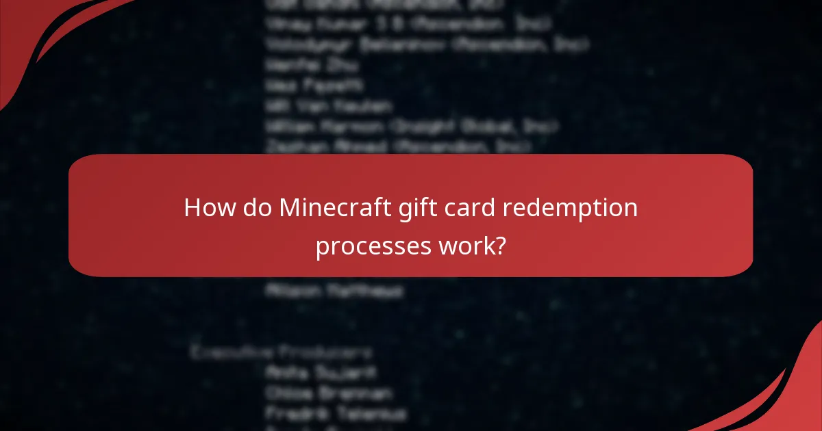 How do Minecraft gift card redemption processes work?