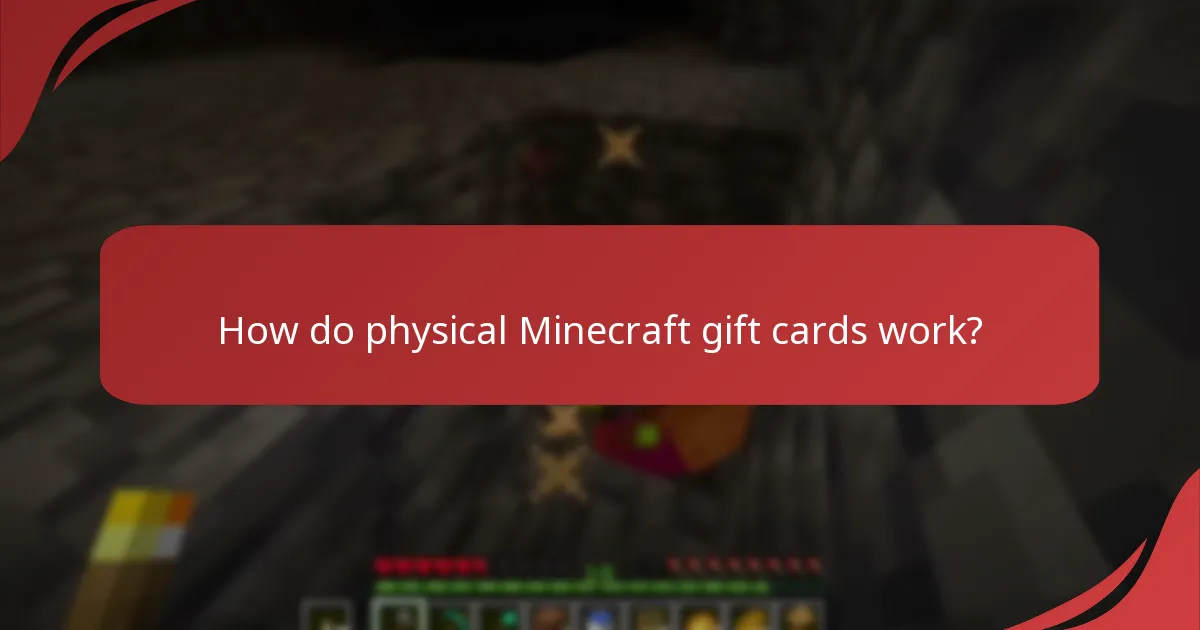 How do physical Minecraft gift cards work?