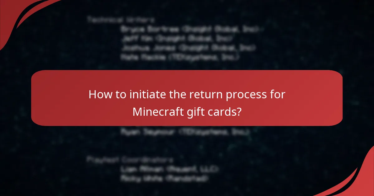 How to initiate the return process for Minecraft gift cards?