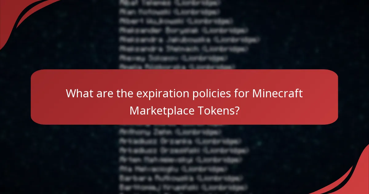 What are the expiration policies for Minecraft Marketplace Tokens?