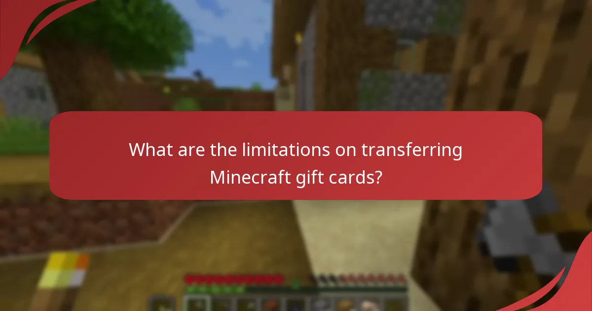 What are the limitations on transferring Minecraft gift cards?
