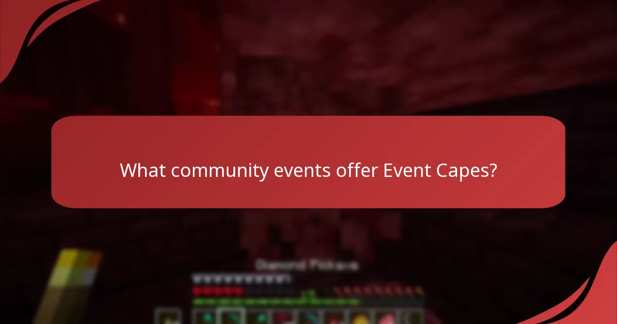 What community events offer Event Capes?