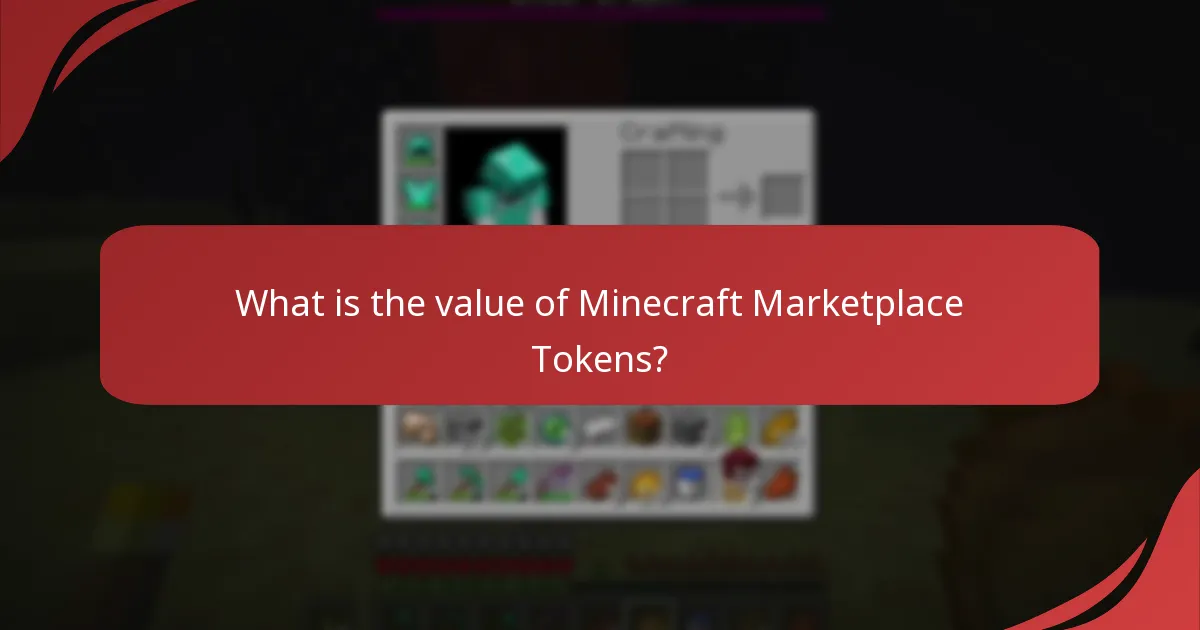What is the value of Minecraft Marketplace Tokens?