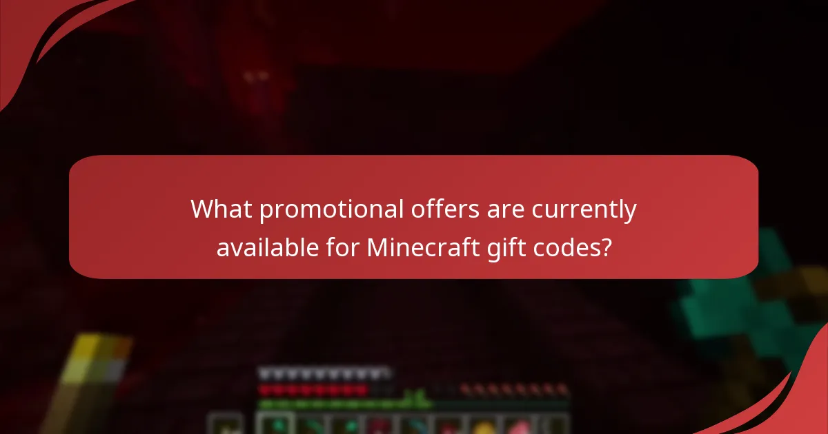 What promotional offers are currently available for Minecraft gift codes?