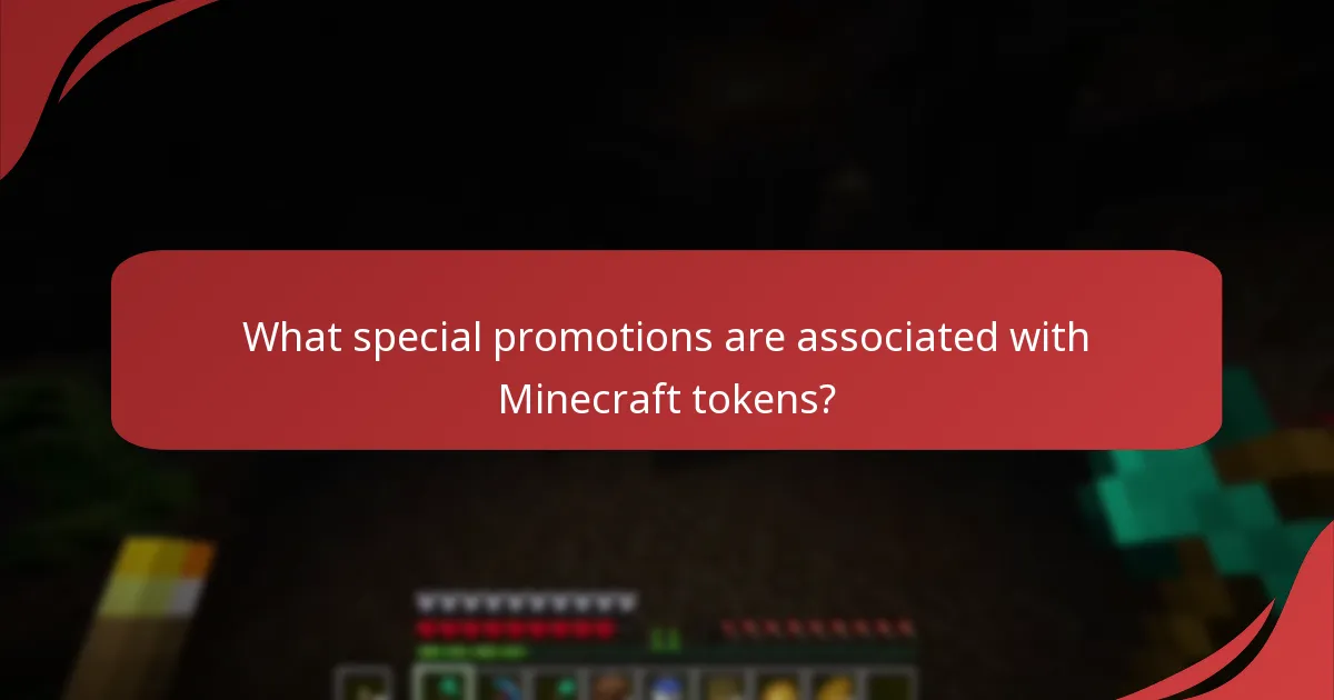 What special promotions are associated with Minecraft tokens?