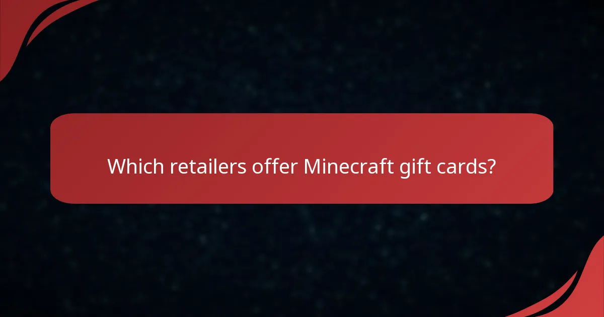Which retailers offer Minecraft gift cards?